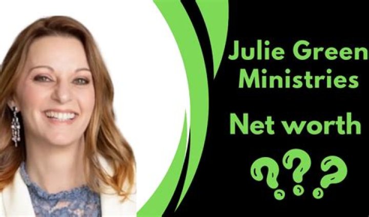 Julie Green's Net Worth Explored