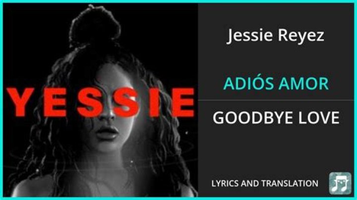 Lyrics & Translations of Adis Amor by Jessie Reyez