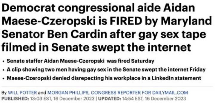 Major update after Sen Ben Cardin's aide Aidan Maese-Czeropski linked to sex tape filmed in Capitol