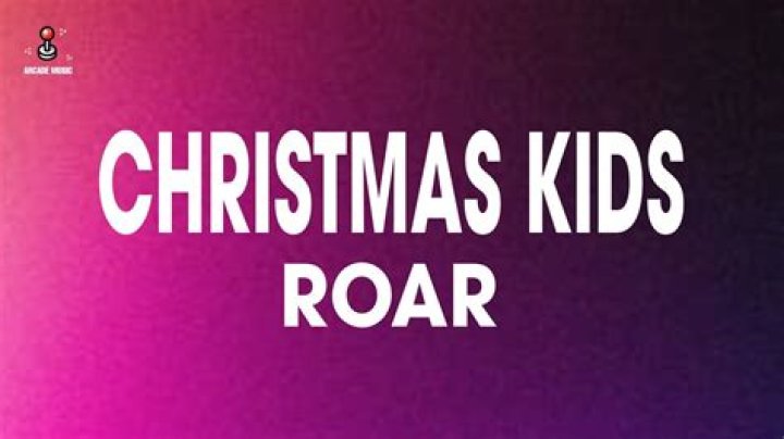 Roar Christmas Kids Lyrics ·