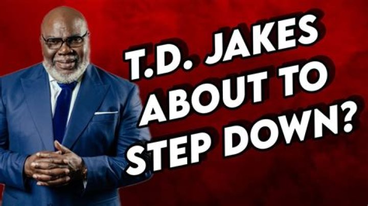 The Latest: TD Jakes News - Bishop T.D. Jakes Steps Down From Pastorate