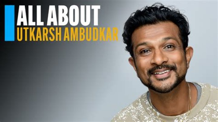 Utkarsh Ambudkar's Diverse Roots: Uncovering His Ethnic Background